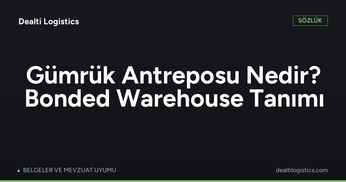 Gümrük Antreposu