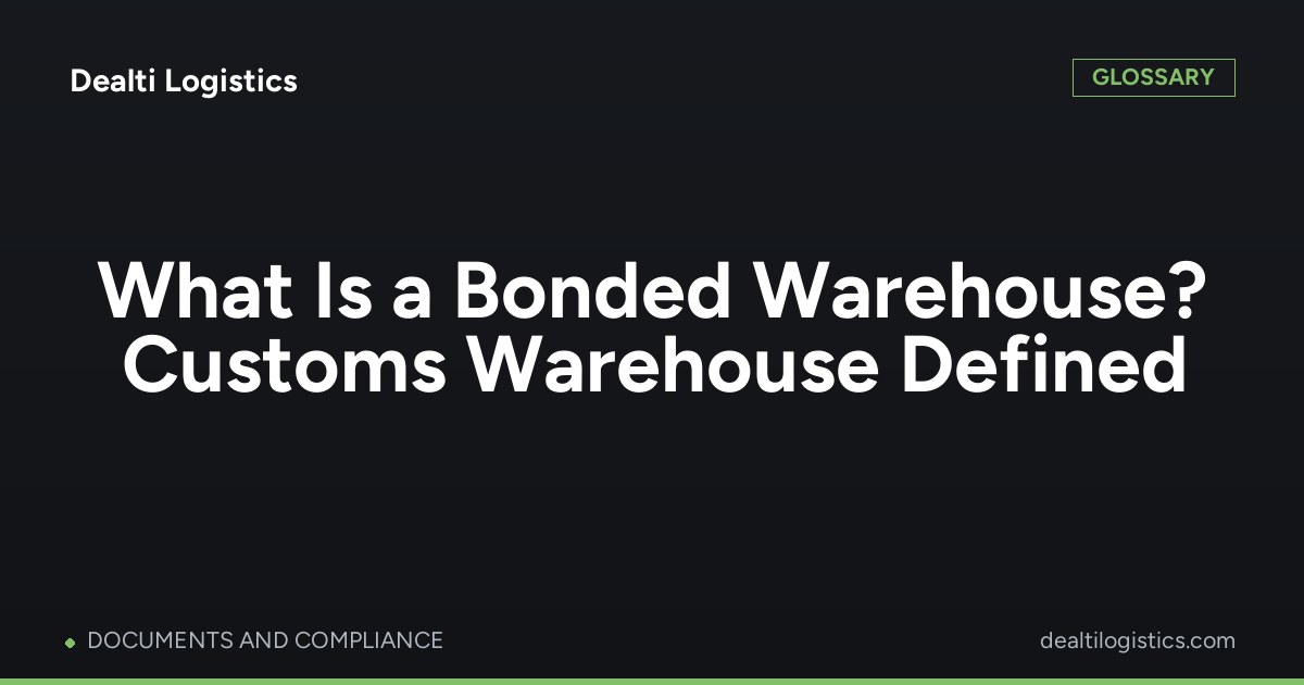 Bonded Warehouse