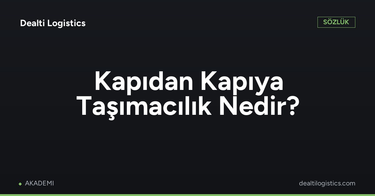Kapıdan Kapıya Taşımacılık