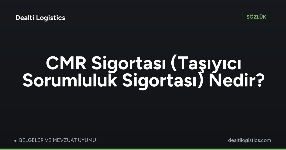 CMR Sigortası